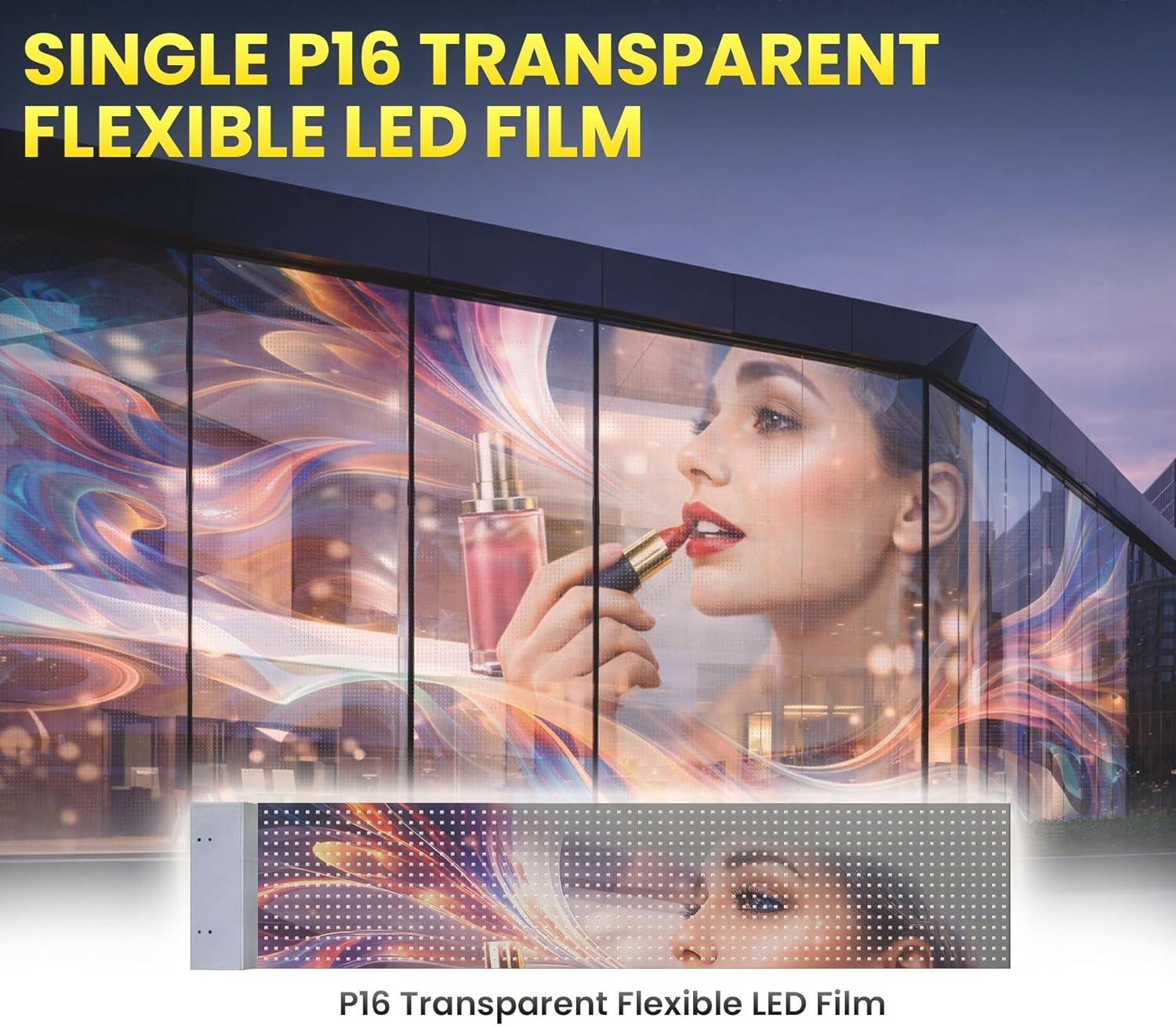 Transparent Flexible LED Film Display P16 Self Adhesive Glass Retail Screen
