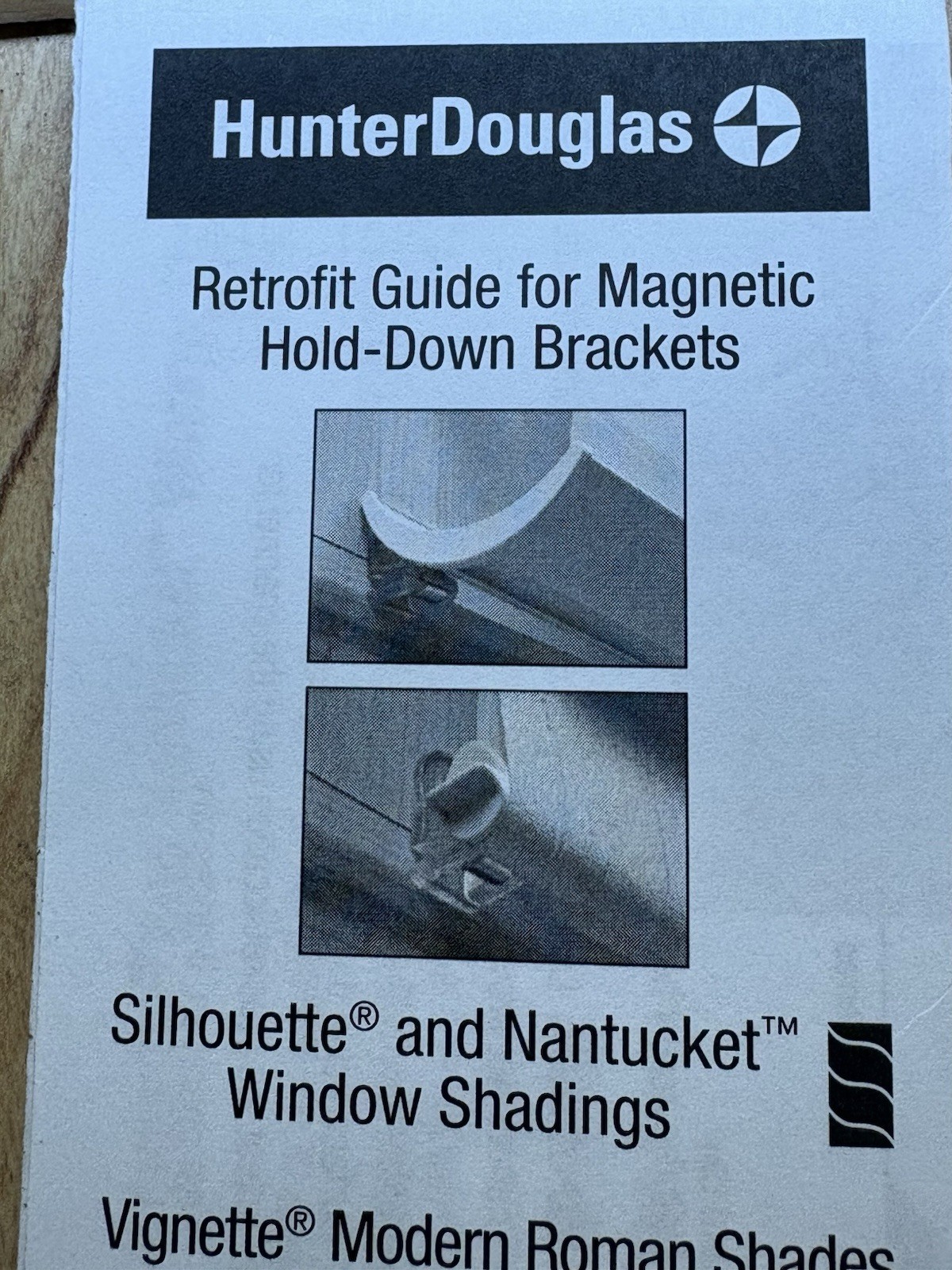 Hunter Douglas Silhouette. Vignettes.r Hold Down Brackets ( One Pair
