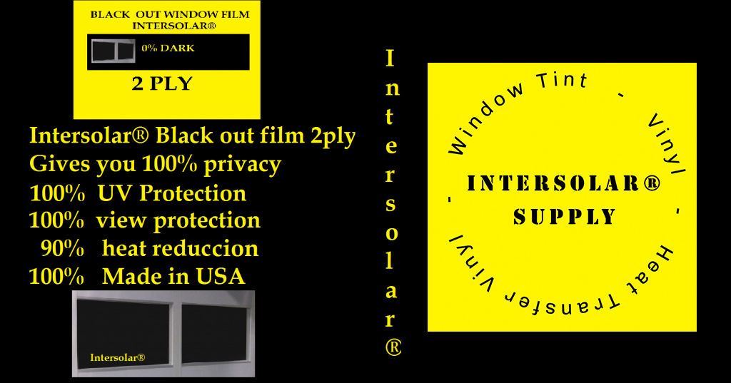24″ x 100 Feet Black Out Window film tint Dark 0%USA Intersolar® Residential