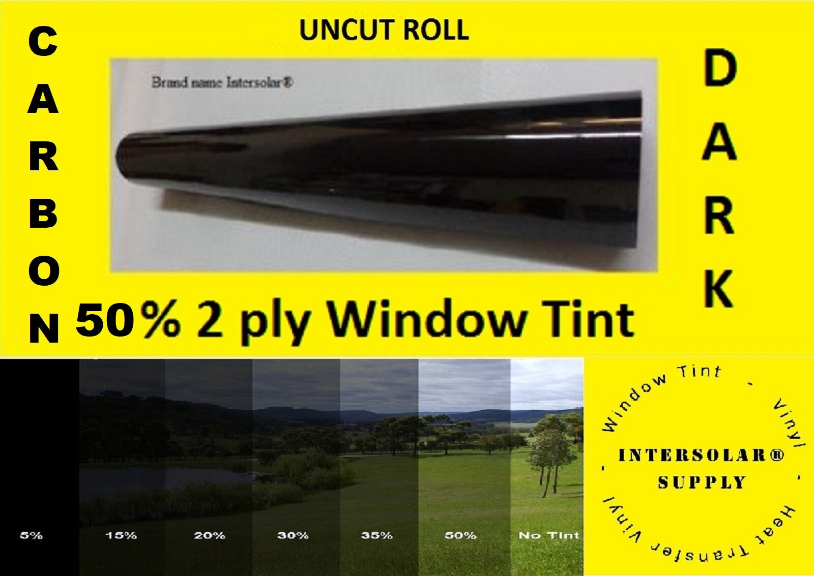 5 % Uncut 45″x 50 Feet Window Tint Film 2 ply 10 yrs warranty Intersolar® USA ok