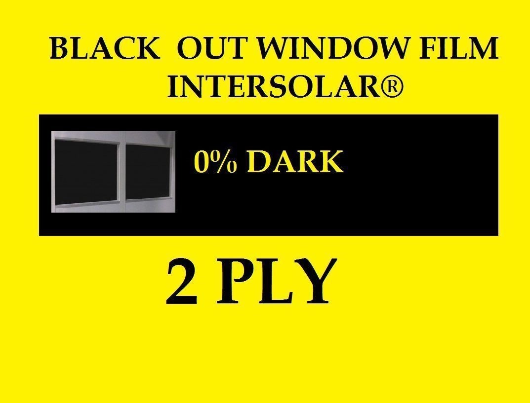 20″ x 100 Feet Black Out Window film tint Extra Dark 0% USA Intersolar® USA