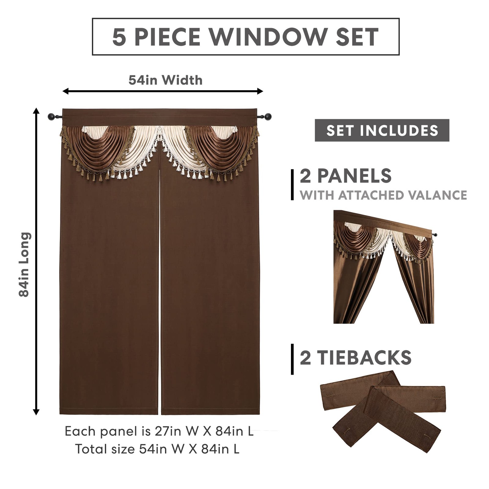 Regal Home Collections Amore 54 84-Inch Luxurious 5PC Attached Valance, Brown